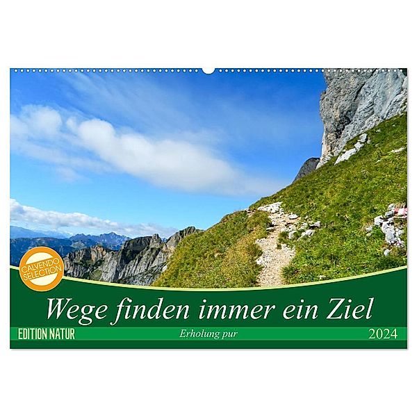 Wege finden immer ein Ziel (Wandkalender 2024 DIN A2 quer), CALVENDO Monatskalender, Carmen Vogel