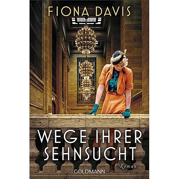 Wege ihrer Sehnsucht, Fiona Davis