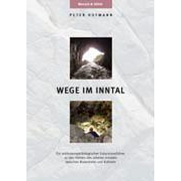 Wege im Inntal, Peter R. Hofmann