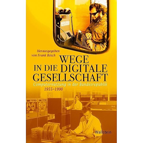 Wege in die digitale Gesellschaft