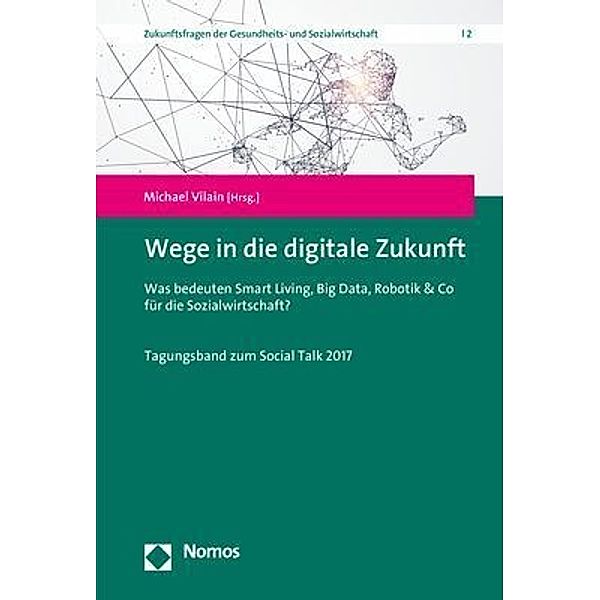 Wege in die digitale Zukunft