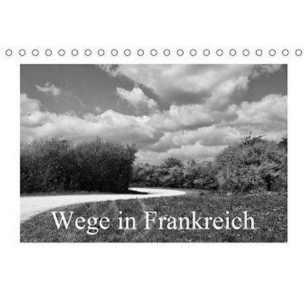 Wege in Frankreich (Tischkalender 2020 DIN A5 quer), Gudrun Nitzold-Briele