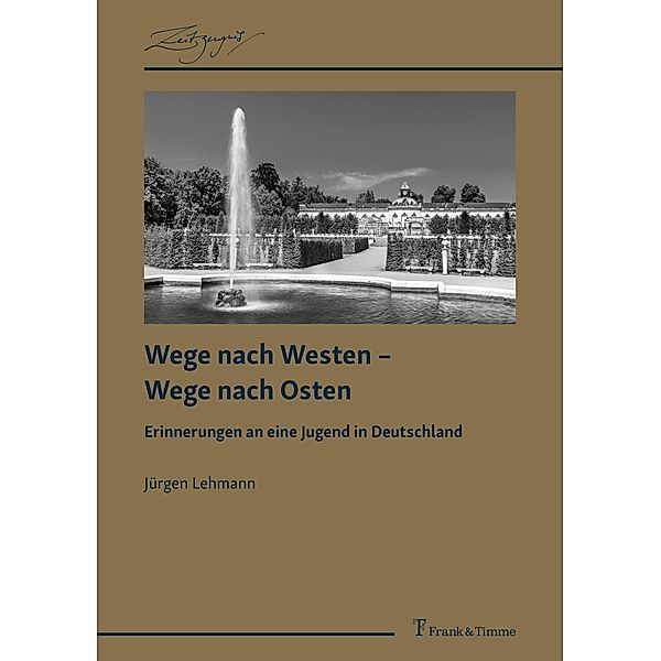 Wege nach Westen - Wege nach Osten, Jürgen Lehmann