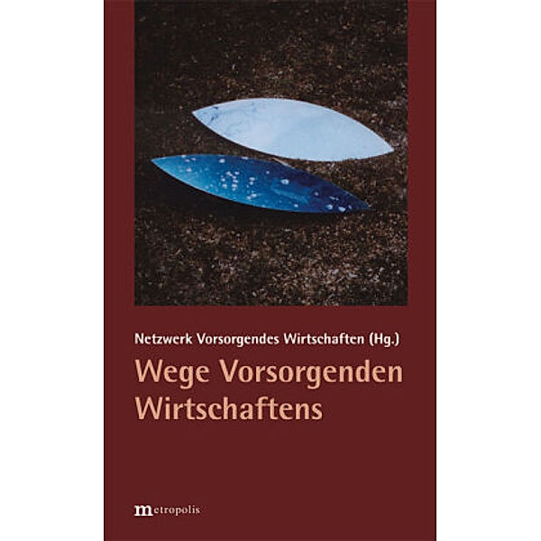 Wege Vorsorgenden Wirtschaftens