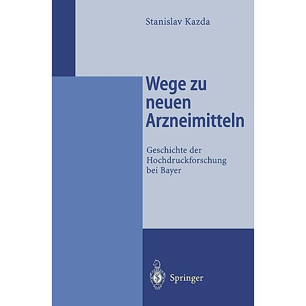 Wege zu neuen Arzneimitteln, Stanislav Kazda