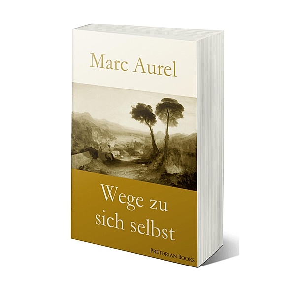 Wege zu sich selbst, Marc Aurel