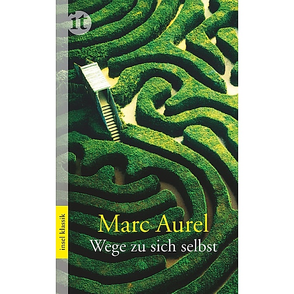 Wege zu sich selbst, Marc Aurel
