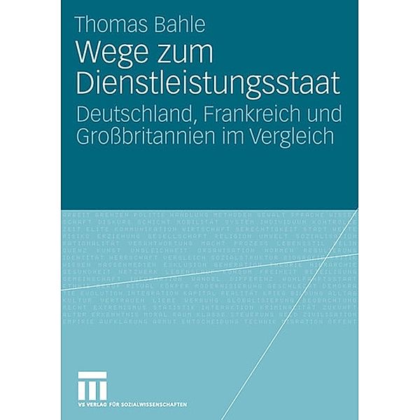 Wege zum Dienstleistungsstaat, Thomas Bahle