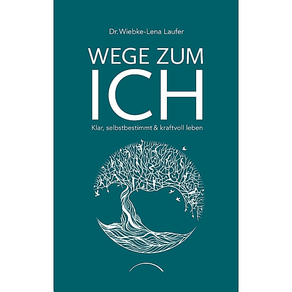 Wege zum Ich, Wiebke-Lena Laufer