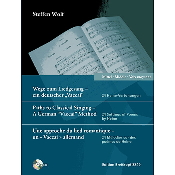 Wege zum Liedgesang - mittlere Stimme (mit CD), Steffen Wolf