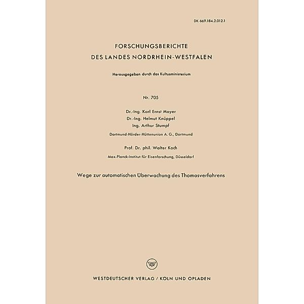 Wege zur automatischen Überwachung des Thomasverfahrens / Forschungsberichte des Landes Nordrhein-Westfalen Bd.705, Karl Ernst Mayer, Helmut Knüppel, Arthur Stumpf