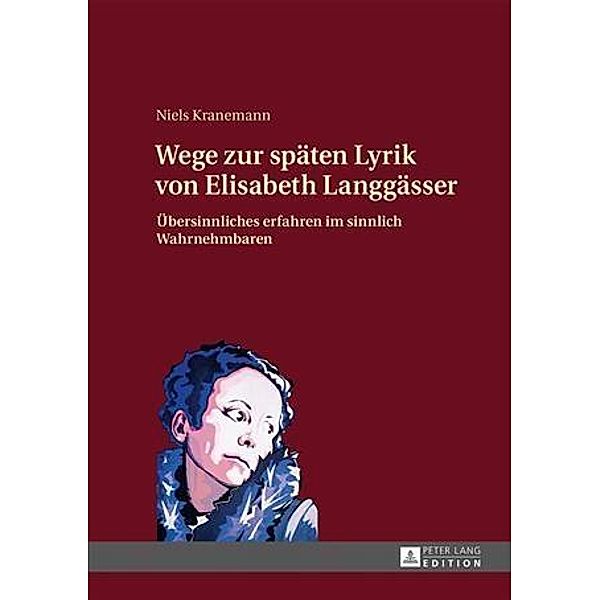 Wege zur spaeten Lyrik von Elisabeth Langgaesser, Niels Kranemann