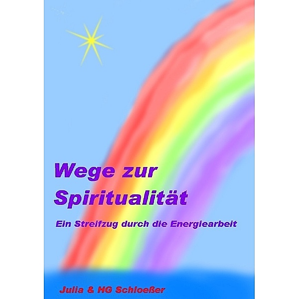 Wege zur Spiritualität, H.-G. Schloeßer