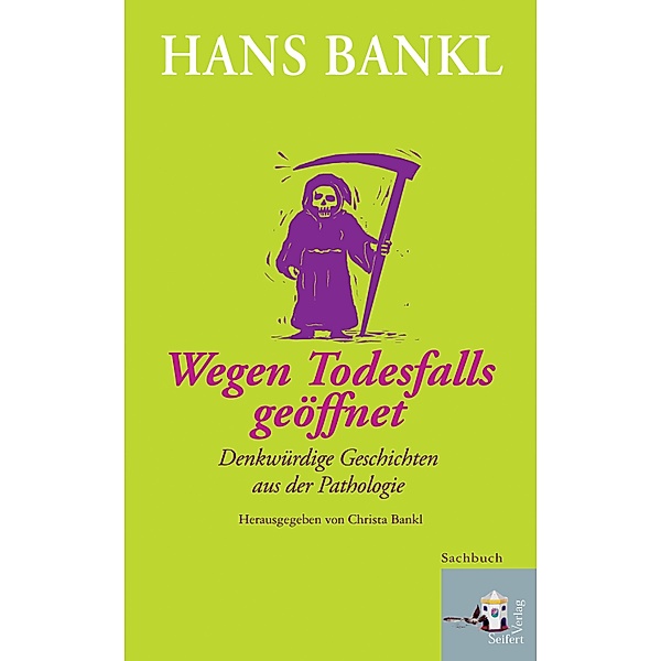 Wegen Todesfalls geöffnet, Hans Bankl