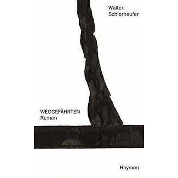 Weggefährten, Walter Schlorhaufer