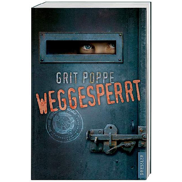 Weggesperrt, Grit Poppe