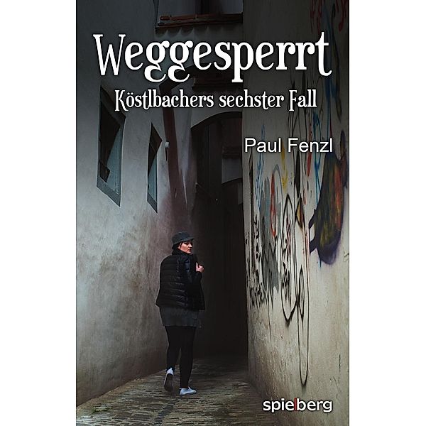 Weggesperrt, Paul Fenzl