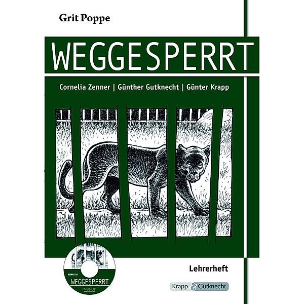 Weggesperrt - Grit Poppe, m. 1 CD-ROM, Cornelia Zenner, Günther Gutknecht, Günter Krapp