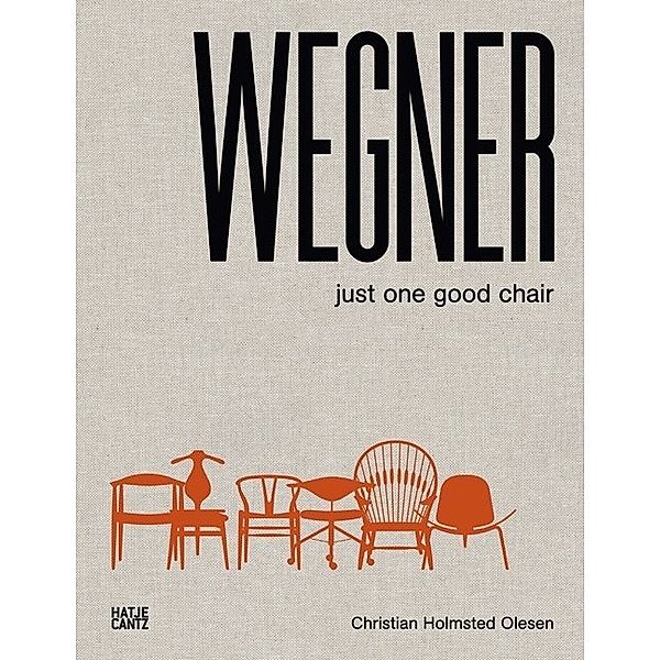 Wegner, Just One Good Chair, Christian Holmstedt Olesen