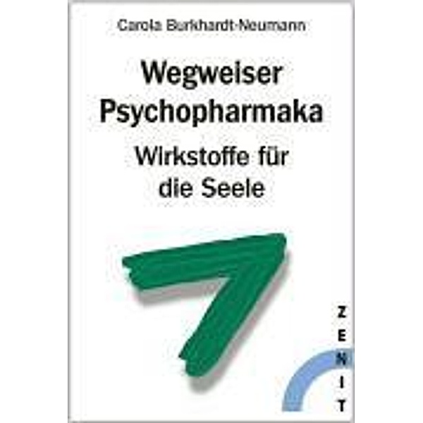 Wegweiser Psychopharmaka, Carola Burkhardt-Neumann