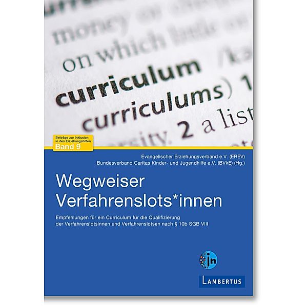 Wegweiser Verfahrenslots*innen / Beiträge zur Inklusion in den Erziehungshilfen Bd.9