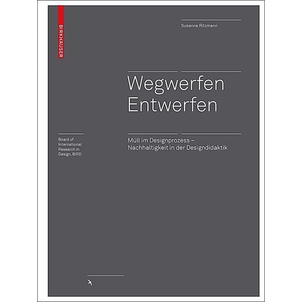 Wegwerfen   Entwerfen, Susanne Ritzmann