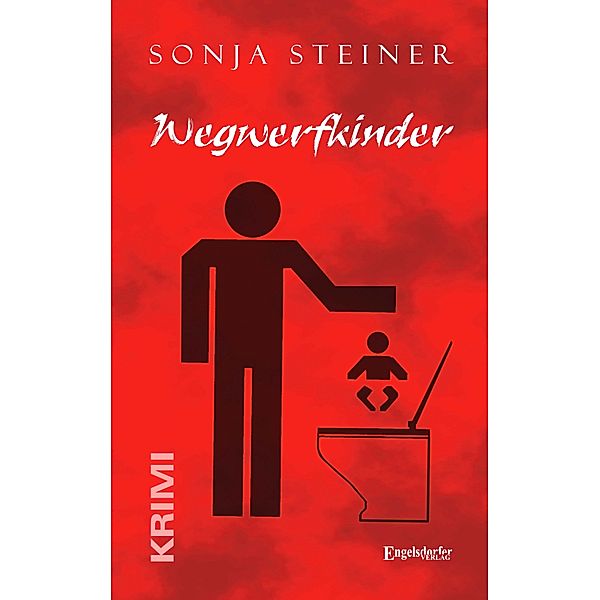 Wegwerfkinder, Sonja Steiner