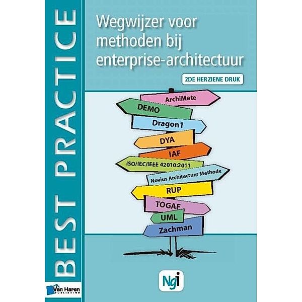 Wegwijzer voor methoden bij Enterprise-architectuur - 2de herziene druk, Arjen Santema, Ria Rijn, Erwin Oord, Bas Gils, Marijn Driel