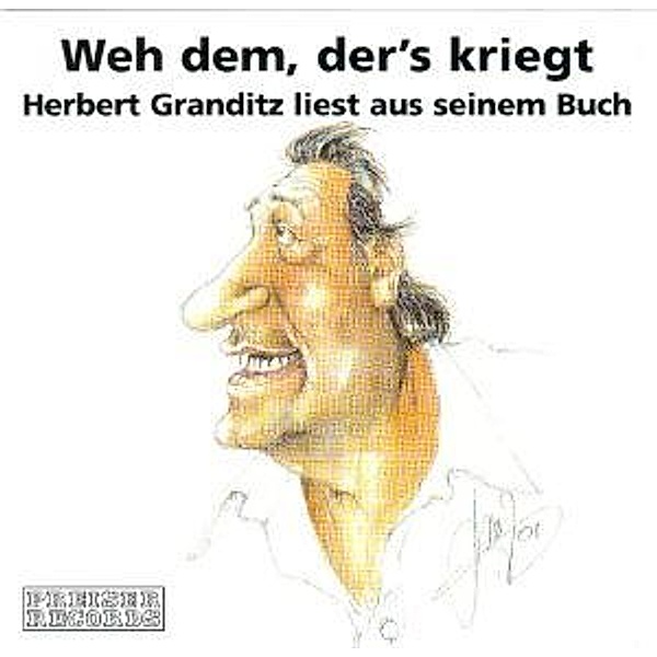 Weh Dem,Der'S Kriegt, Herbert Granditz