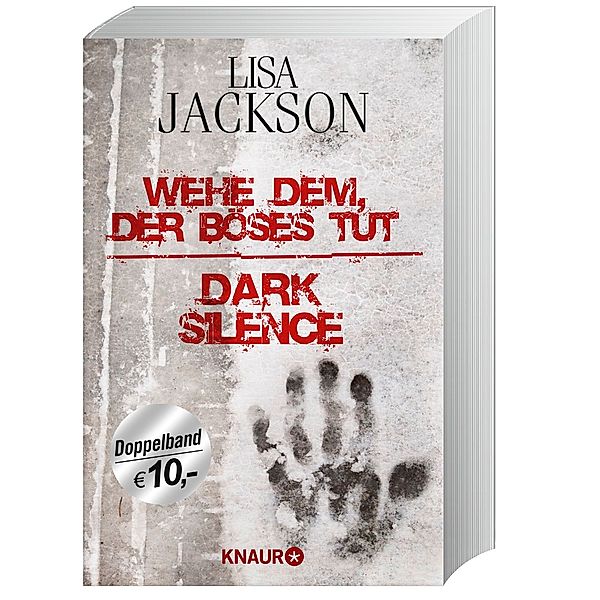 Wehe dem, der Böses tut. Dark Silence, Lisa Jackson