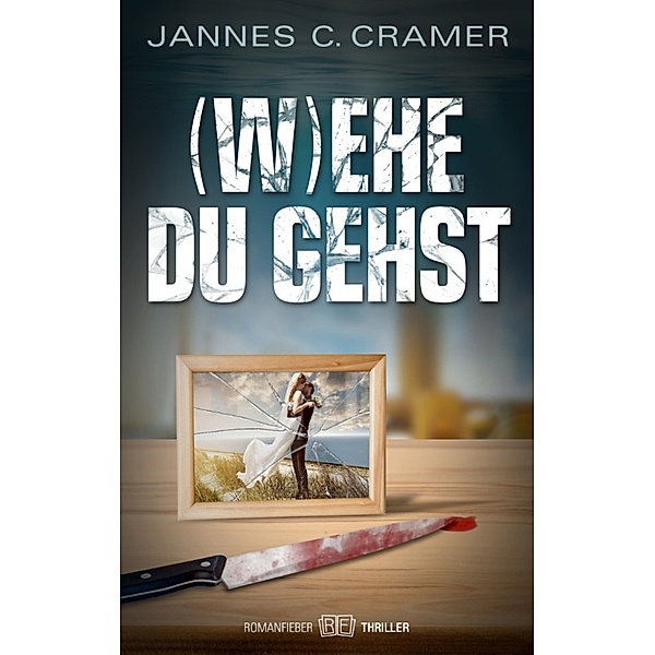 (W)ehe du gehst, Jannes C. Cramer