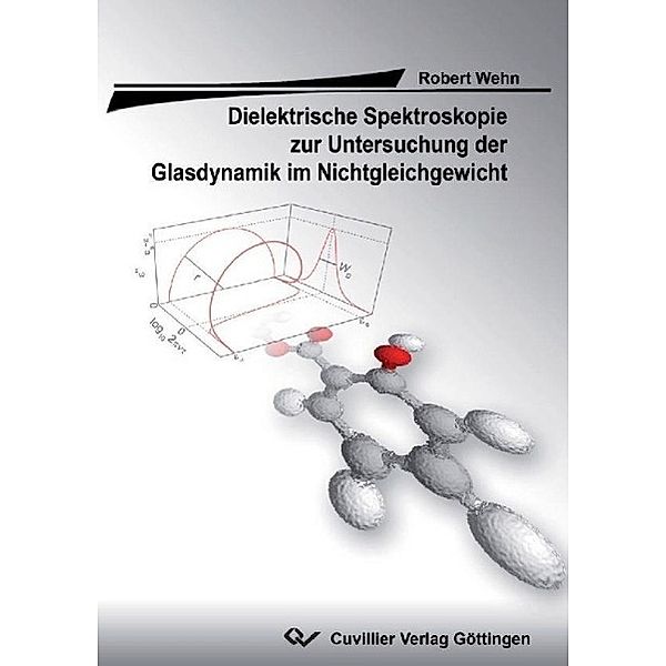 Wehn, R: Dielektrische Spektroskopie zur Untersuchung der Gl, Robert Wehn