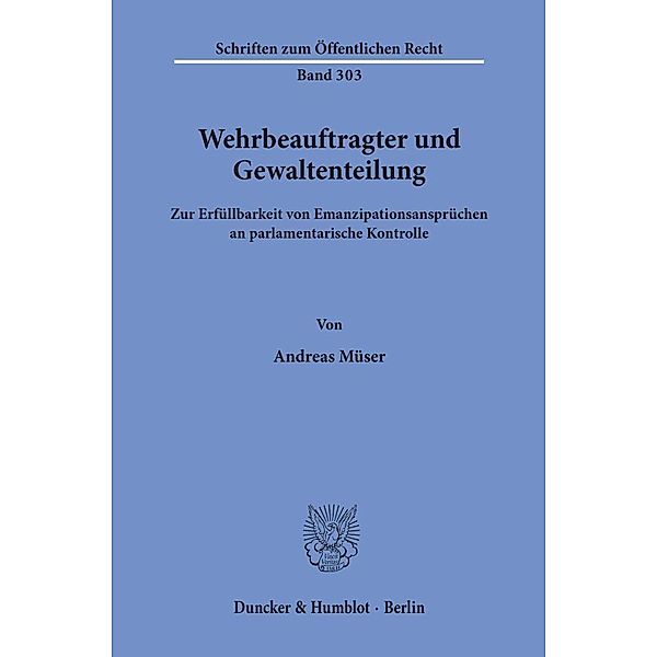 Wehrbeauftragter und Gewaltenteilung., Andreas Müser