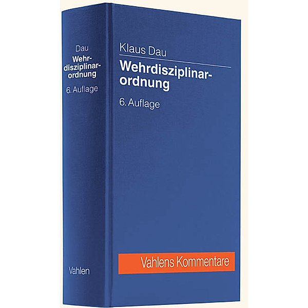Wehrdisziplinarordnung (WDO), Kommentar, Klaus Dau