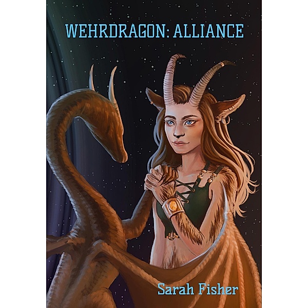 Wehrdragon: Alliance, Sarah Fisher