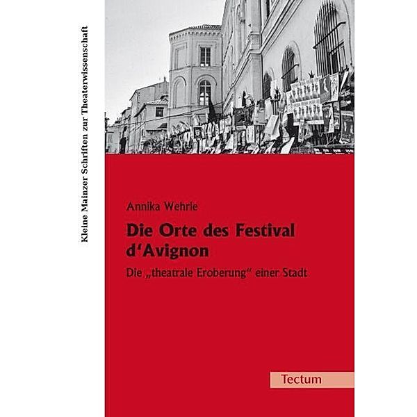 Wehrle, A: Orte des Festival d'Avignon, Annika Wehrle