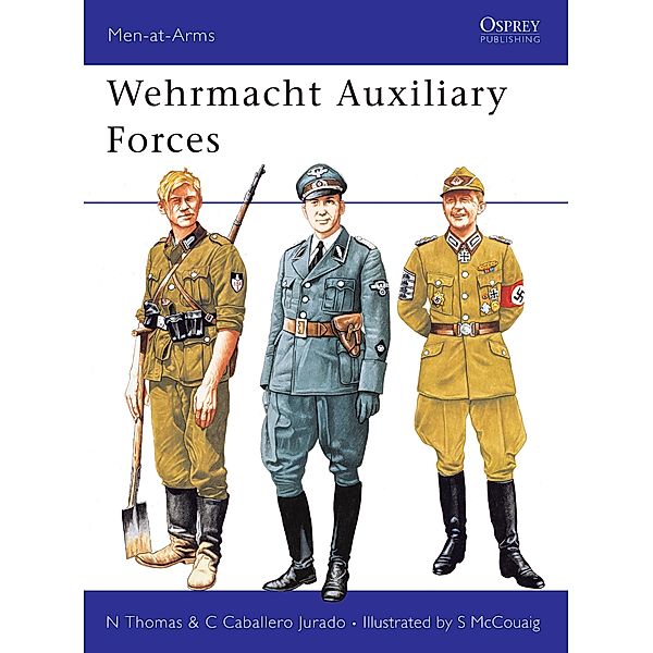 Wehrmacht Auxiliary Forces, Nigel Thomas