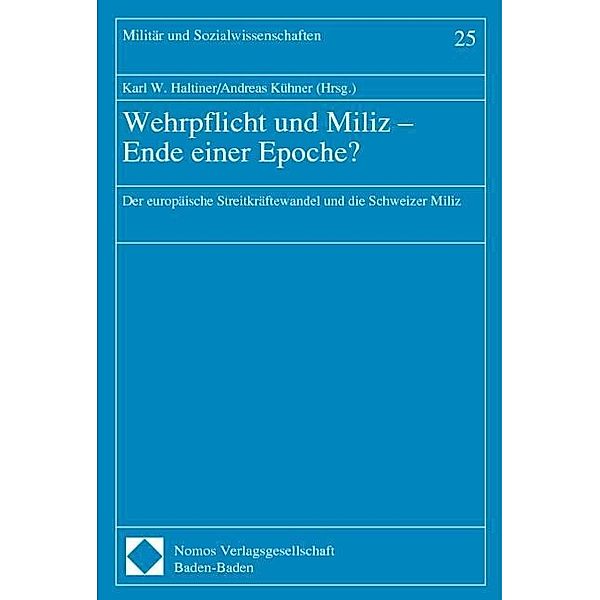 Wehrpflicht und Miliz - Ende einer Epoche?