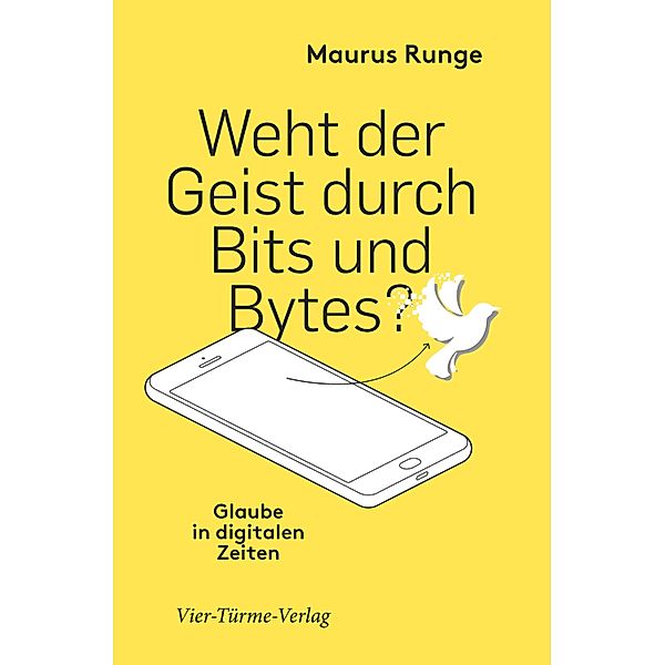 Weht der Geist durch Bits und Bytes?, Maurus Runge