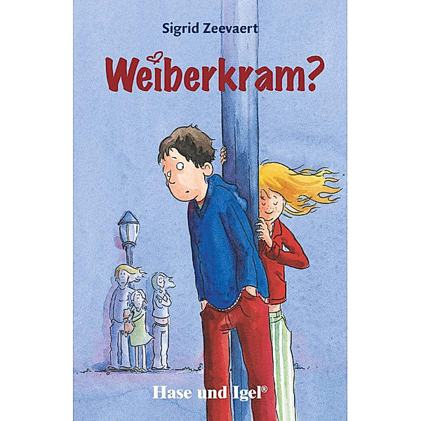 Weiberkram?, Schulausgabe, Sigrid Zeevaert