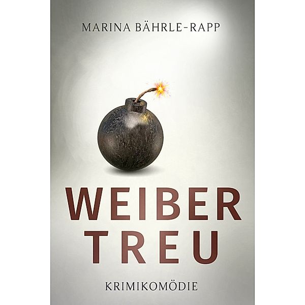 Weibertreu, Marina Bährle-Rapp