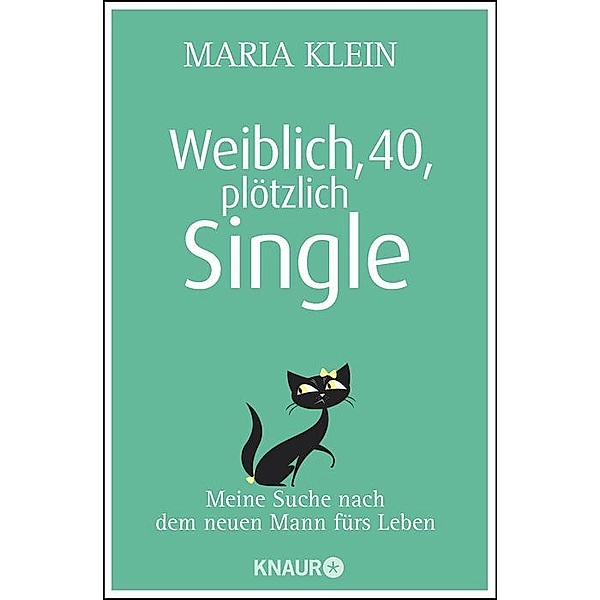 Weiblich, 40, plötzlich Single, Maria Klein
