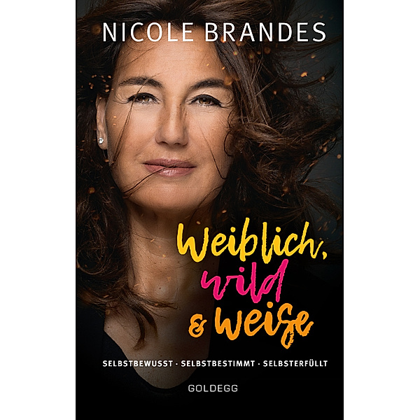 Weiblich, wild und weise, Nicole Brandes