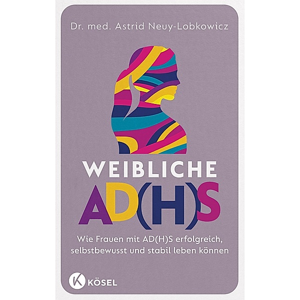Weibliche AD(H)S, Astrid Neuy-Lobkowicz
