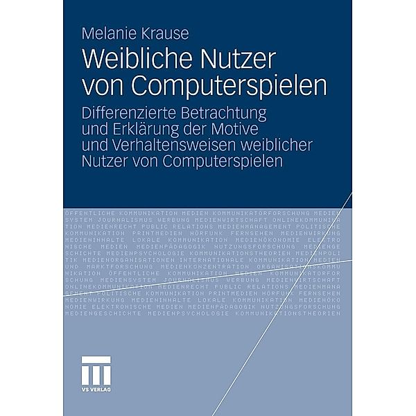 Weibliche Nutzer von Computerspielen, Melanie Krause