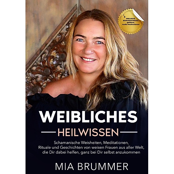 Weibliches Heilwissen, Mia Brummer