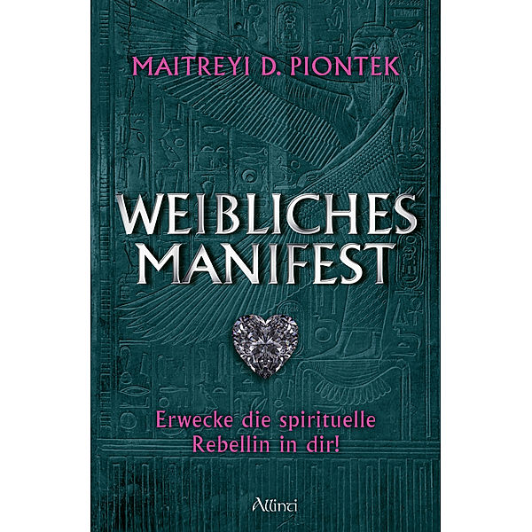 Weibliches Manifest, Maitreyi D. Piontek