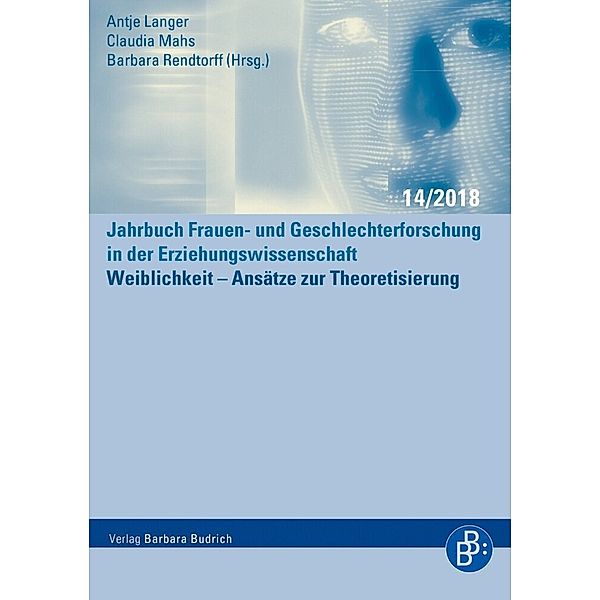 Weiblichkeit - Ansätze zur Theoretisierung