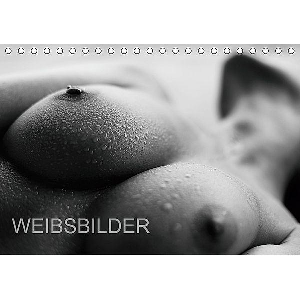 Weibsbilder (Tischkalender 2019 DIN A5 quer), Uli Dunkel