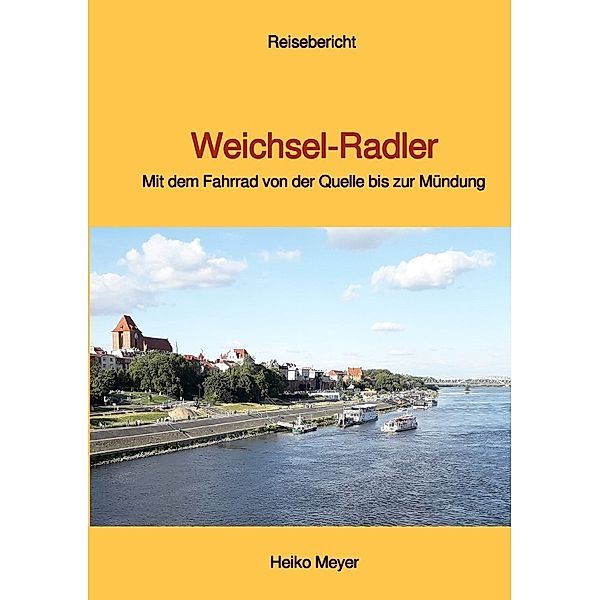 Weichsel-Radler, Heiko Meyer